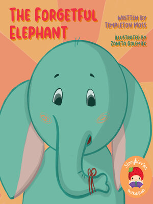 cover image of The Forgetful Elephant